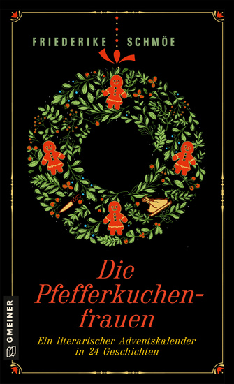 Die Pfefferkuchenfrauen - Ein literarischer Adventskalender in 24 Geschichten - cover