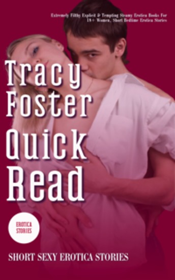 Quick Read - Short Sexy Erotica Stories - cover