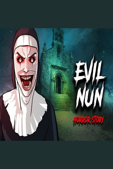 Evil Nun - Evil Nun Horror story - cover