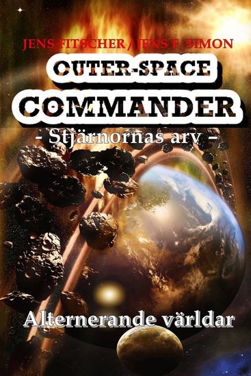 Alternerande världar (OUTER-SPACE COMMANDER 10) - Stjärnornas arv - cover