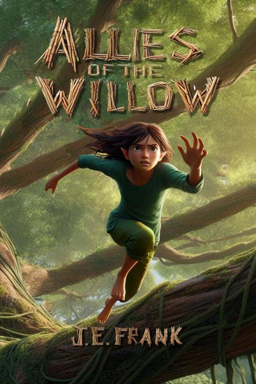 Allies of the Willow - The Elf Who Bridged Two Worlds With Secrets Sacrifices and the Strength to Unite - cover