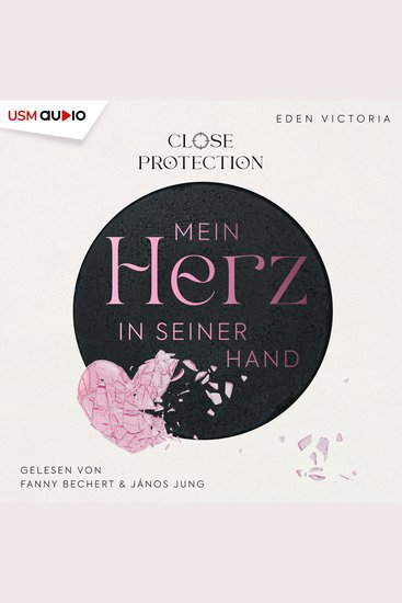 Mein Herz in seiner Hand - Close Protection 1 - cover