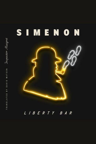 Liberty Bar (Inspector Maigret) - cover