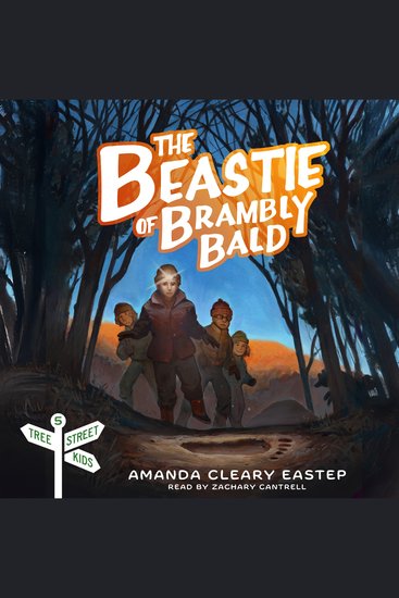 The Beastie of Brambly Bald - Tree Street Kids Book 5 - cover