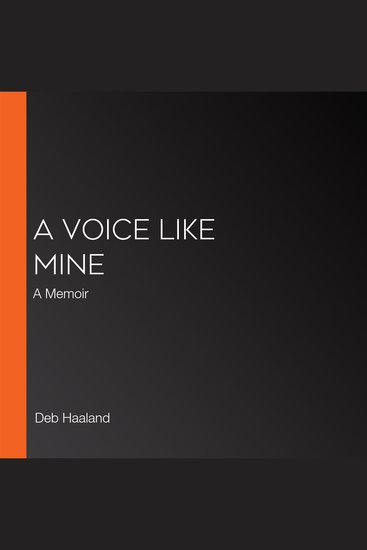 A Voice Like Mine - A Memoir - cover