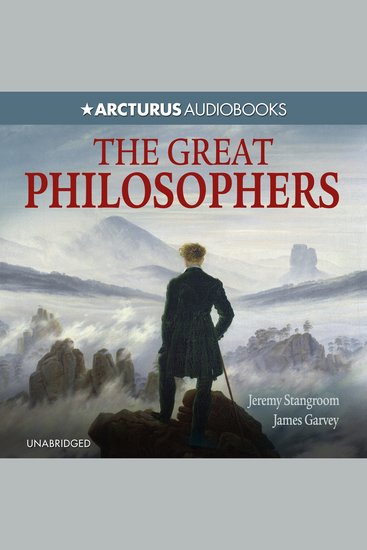 The Great Philosophers - From Socrates to Foucault - cover