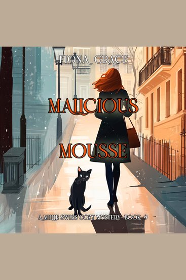Malicious Mouse (A Millie Swiss Cozy Mystery—Book 9) - Digitally narrated using a synthesized voice - cover