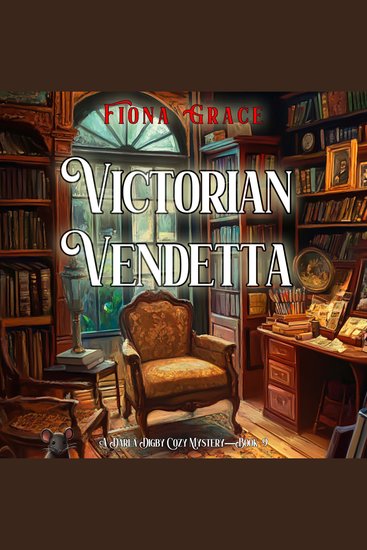 Victorian Vendetta (A Darla Digby Cozy Mystery—Book 9) - Digitally narrated using a synthesized voice - cover