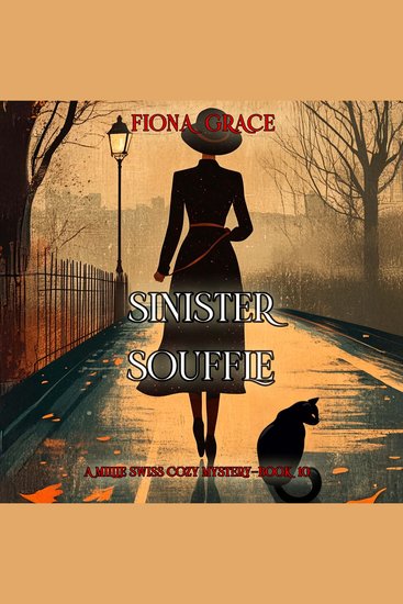 Sinister Souffle (A Millie Swiss Cozy Mystery—Book 10) - Digitally narrated using a synthesized voice - cover
