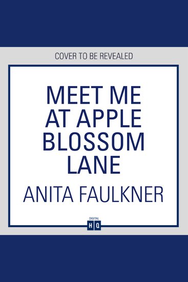 Meet Me at Apple Blossom Lane: Don’t miss this brand-new swoon-worthy second chance romance for fans of Laurie Gilmore arriving in spring 2026 - cover