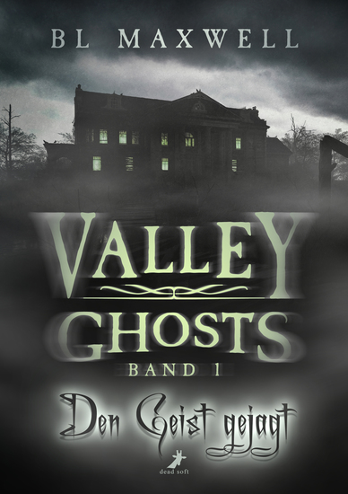 Den Geist gejagt - Valley Ghosts 1 - cover