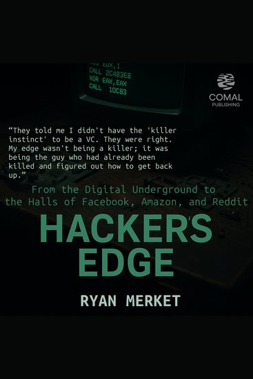 Hacker's Edge - Breaking Rules Beating Odds and Reinventing a Life - cover