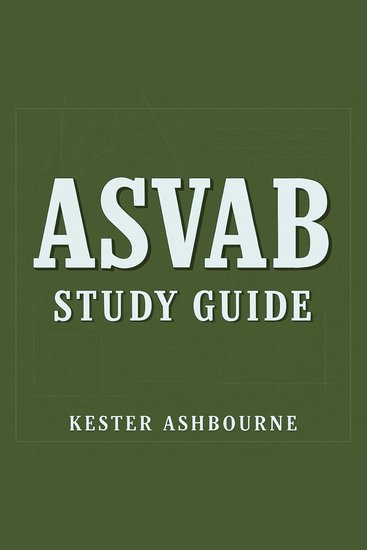 ASVAB Study Guide - Elevate your ASVAB Study Guide with dynamic audio lessons crafted for peak test success! - cover