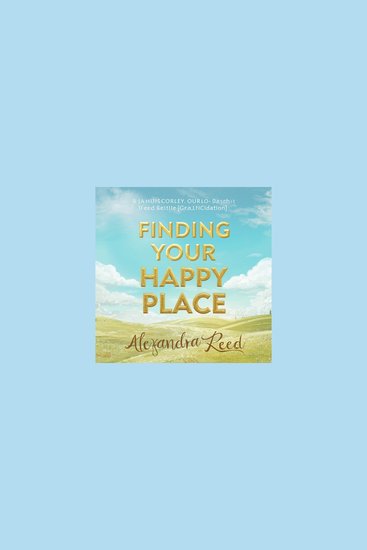 Finding Your Happy Place - for you all who are confused Happiness - cover