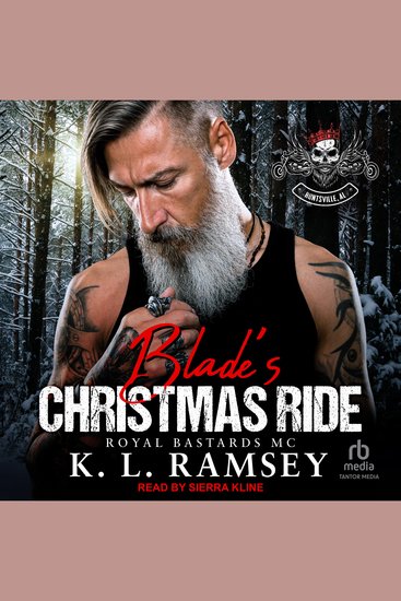 Blade's Christmas Ride - Royal Bastards MC: Huntsville Chapter - cover