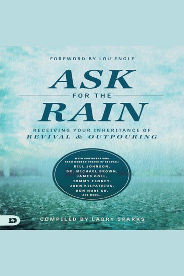 Ask for rhe Rain - Receiving Your Inheritance of Revival & Outpouring - cover