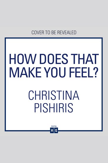 How Does That Make You Feel?: A spicy escapist enemies to lovers romantic comedy the perfect beach read – new for 2026! - cover