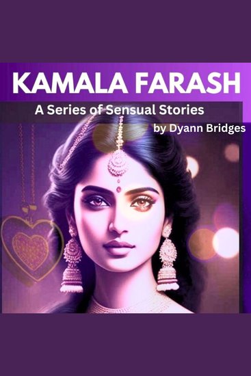 Kamala Farash - A Series of Sensual Short Stories - cover
