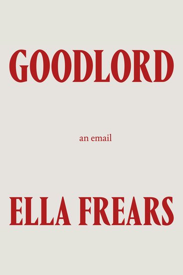 Goodlord: An Email - cover