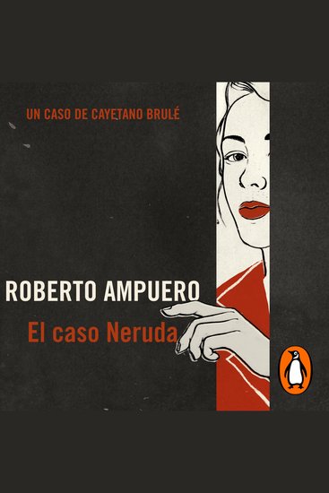 El caso Neruda - cover