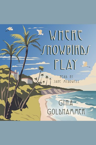 Where Snowbirds Play - cover