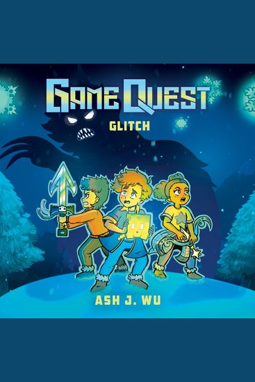 Glitch (Game Quest #3) - cover