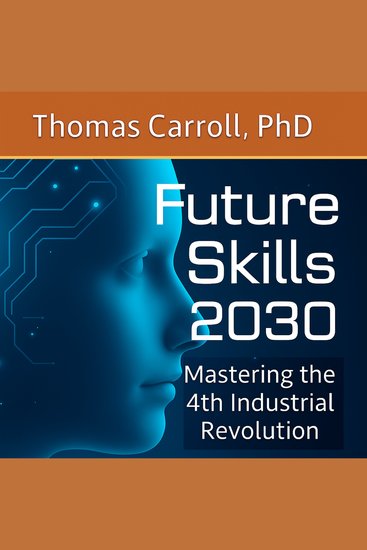 Future Skills 2030 - Mastering the 4th Industrial Revolution - cover