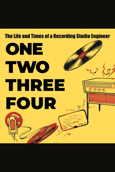 One Two Three Four - The Life and Times of a Recording Studio Engineer - cover