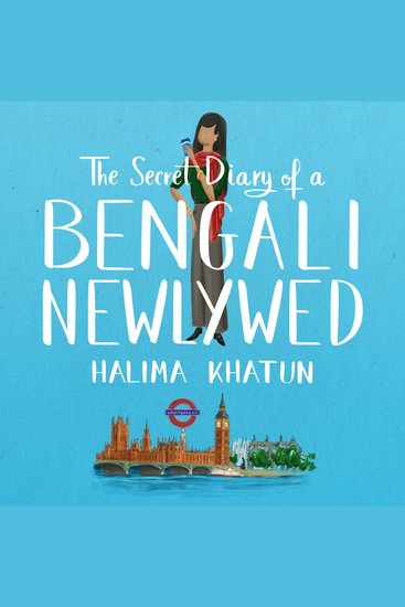 The Secret Diary of a Bengali Newlywed - Funny women’s fiction with a rom-com twist - the diverse read you need - cover