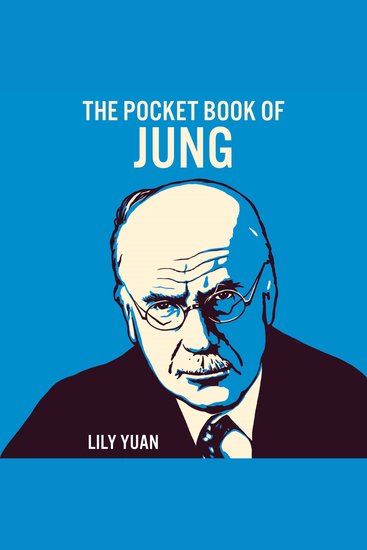 The Pocket Book of Jung - A Concise Introduction to Jung’s Writings and Ideas - cover
