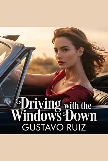 Driving with the windows down - cover