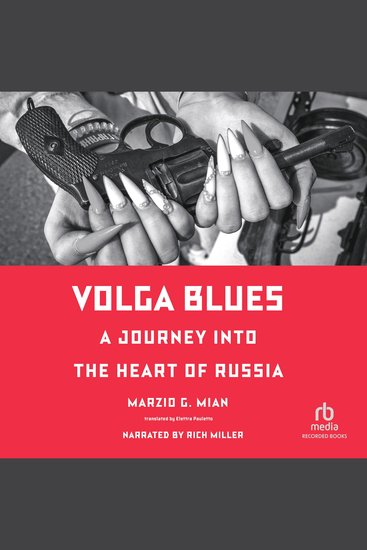 Volga Blues - A Journey into the Heart of Russia - cover