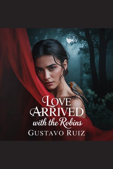 Love arrived with the robins - cover