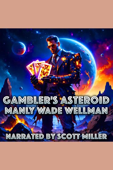 Gambler's Asteroid - On an Asteroid of Chance the Only Gamble Was Life Itself - cover