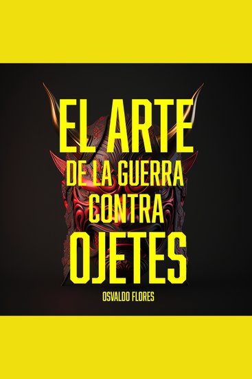 El arte de la Guerra contra Ojetes - Persuasión y Asertividad para lidiar con personas nefasta y tóxicas - cover