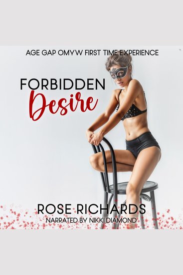 Forbidden Desire - Age Gap OMYW First Time Experience - cover