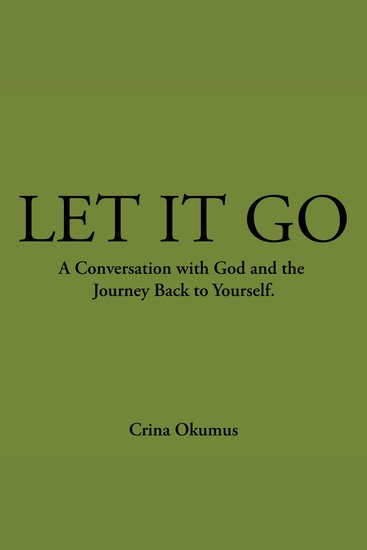 Let It Go - A Conversation with God and the Journey Back to Yourself - cover