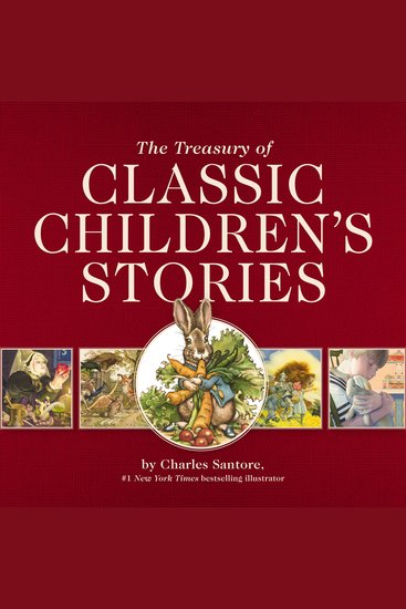 The Treasury of Classic Children's Stories - Featuring 14 Classic Children's Books - cover