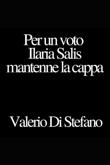 Per un voto Ilaria Salis mantenne la cappa - cover