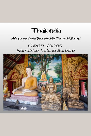 Thailandia - Alla Scoperta Dei Segreti Della Terra Dei Sorrisi - cover