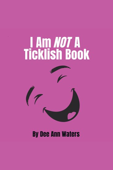 I Am Not A Ticklish Book - cover