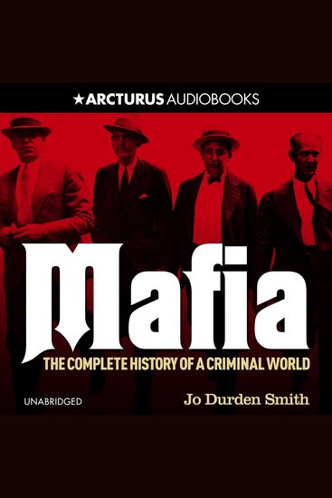 Mafia - The Complete History of a Criminal World - cover