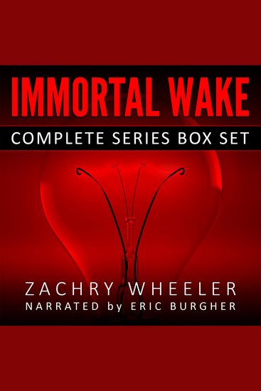 Immortal Wake Box Set - A Tech Noir Series (3 Books 1 Novella) - cover