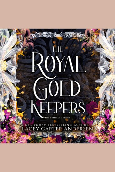 The Royal Gold Keepers - The Complete Series - cover