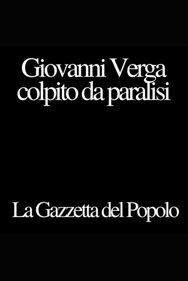 Giovanni Verga colpito da paralisi - cover