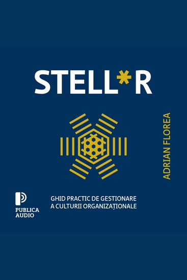STELL*R - Ghid practic de gestionare a culturii organizaționale - cover