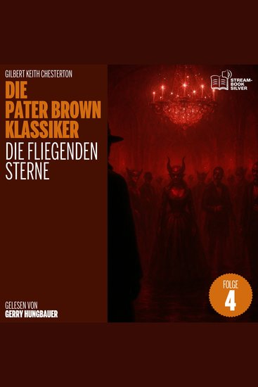Die fliegenden Sterne (Die Pater Brown Klassiker Folge 4) - cover