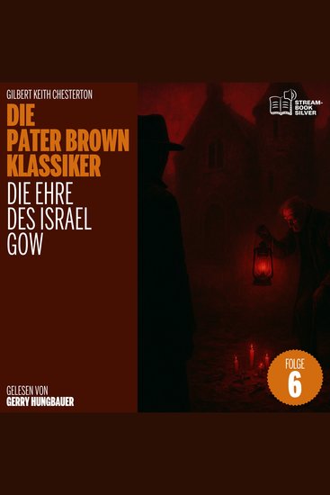 Die Ehre des Israel Gow (Die Pater Brown Klassiker Folge 6) - cover