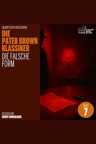 Die falsche Form (Die Pater Brown Klassiker Folge 7) - cover