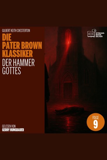 Der Hammer Gottes (Die Pater Brown Klassiker Folge 9) - cover